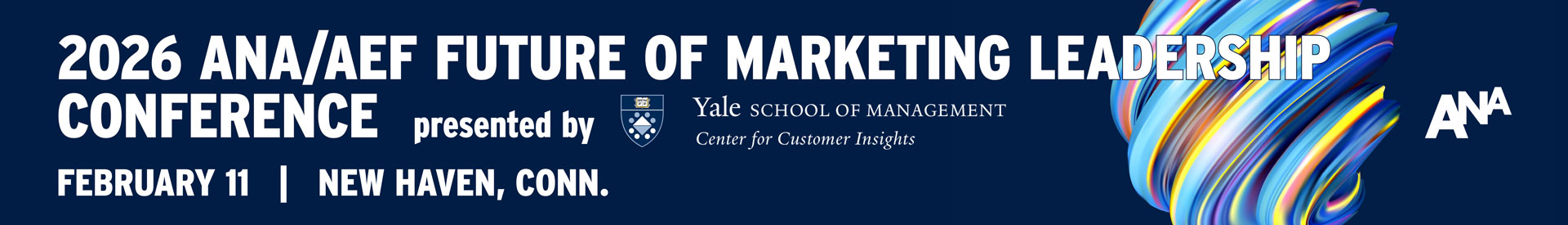 2026 ANA/AEF Future of Marketing Leadership Conference promotional banner highlighting the conference theme, date, and location